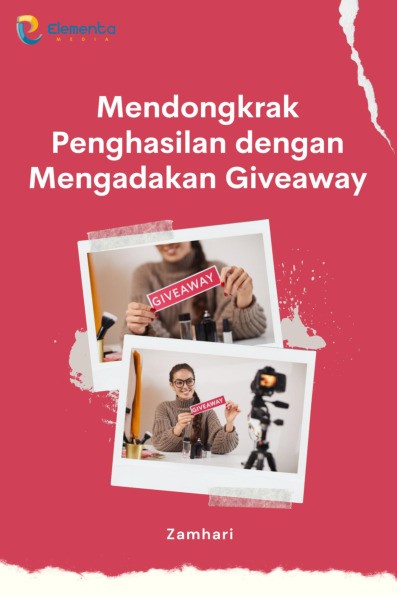 Mendongkrak Penghasilan dengan Mengadakan Giveaway